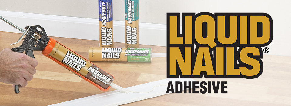 960x350-liquid-nails-banner.jpg?Revision=Qxj1&Timestamp=t0KxFx