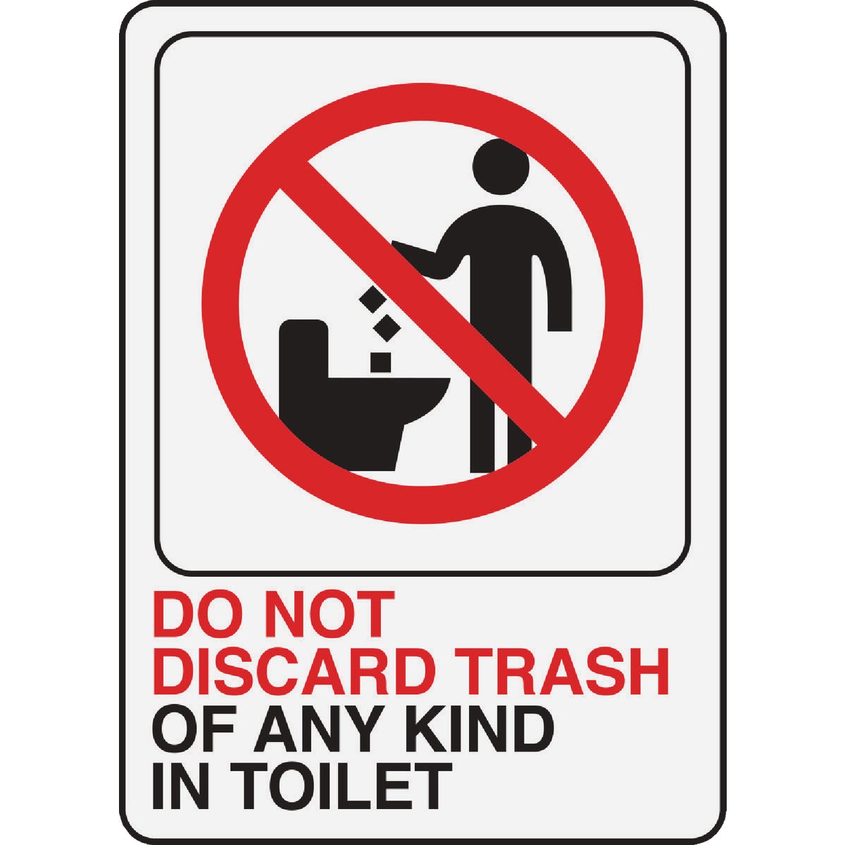 Hy-Ko Do Not Discard Trash In Toilet Sign Image 1