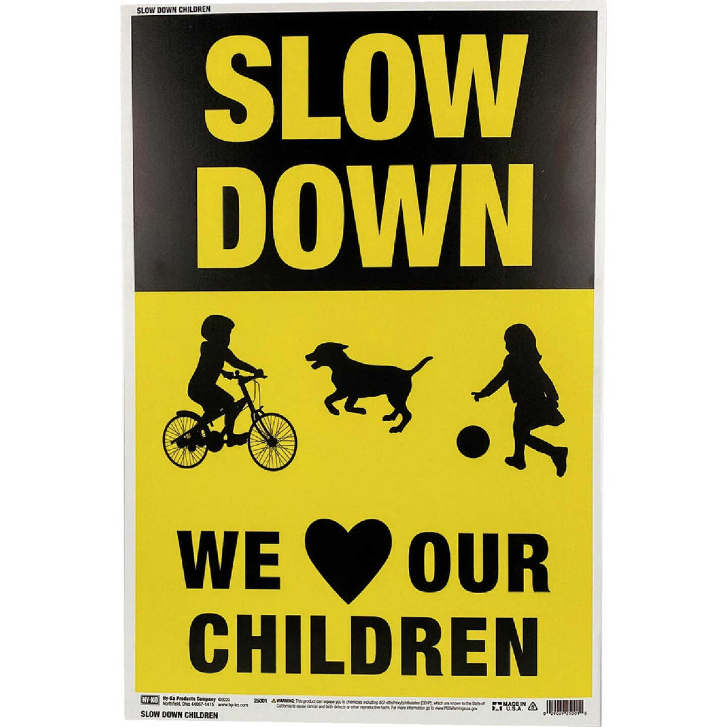 Hy-Ko Slow Down - We Love Our Children Sign Image 1