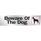 Hy-Ko 2x8 Brushed Aluminum Sign, Beware Of The Dog Image 1