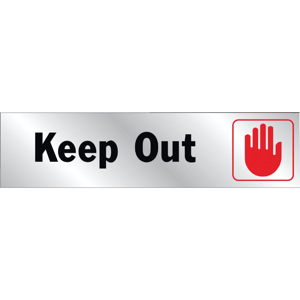 Hy-Ko 2x8 Brushed Aluminum Sign, Keep Out Image 1
