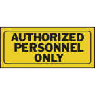 Hy-Ko Plastic Sign, Authorized Personnel Only Image 1