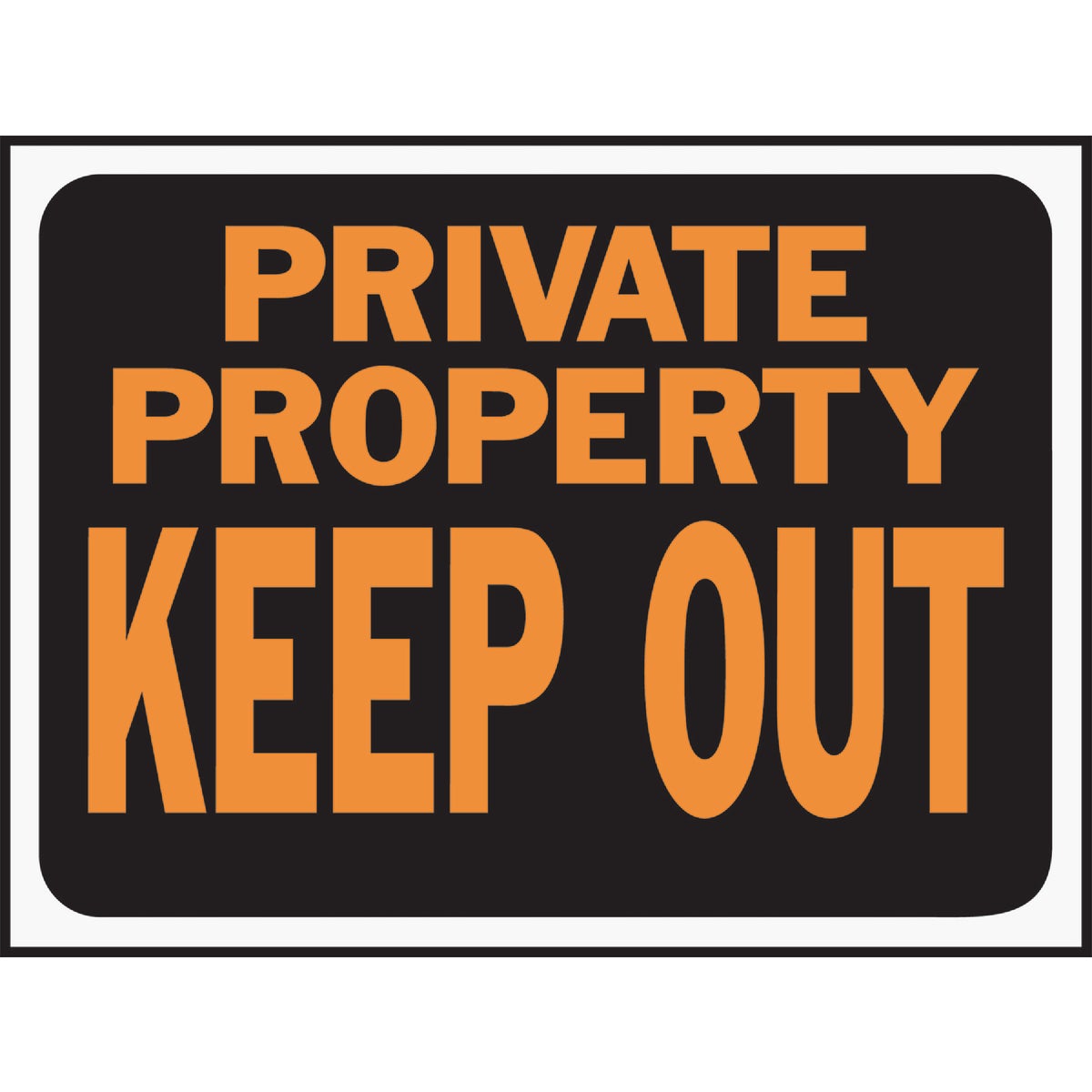 Hy-Ko 9x12 Plastic Sign, Private Property Keep Out Image 1