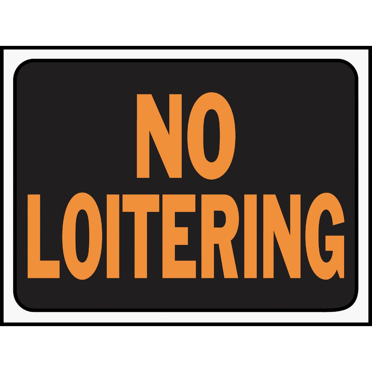 Hy-Ko 9x12 Plastic Sign, No Loitering Image 1