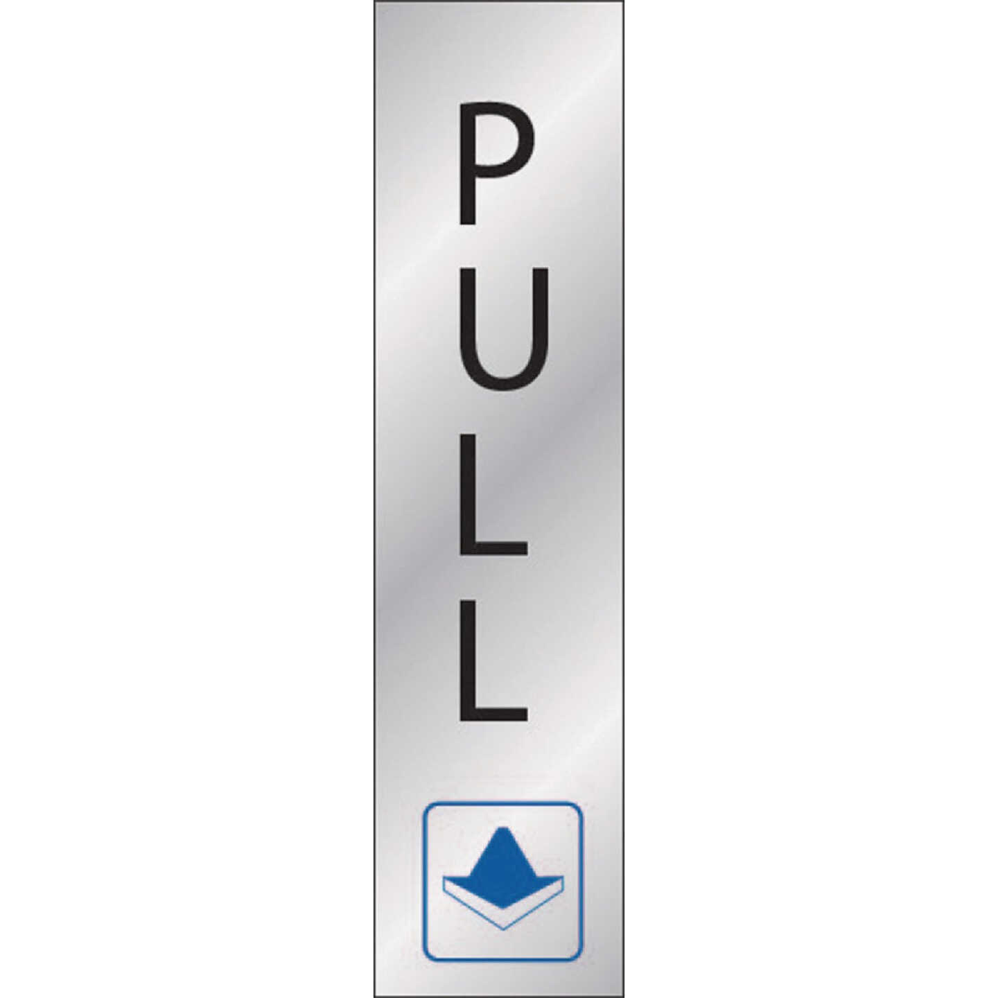 Hy-Ko 2x8 Pull Sign Image 1