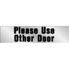 Hy-Ko 2x8 Please Use Other Door Sign Image 1